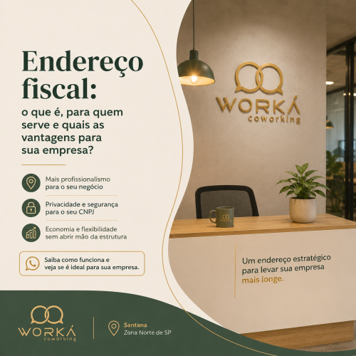 Arte do Worká Coworking sobre endereço fiscal em São Paulo, com recepção do espaço e chamada sobre vantagens para empresas